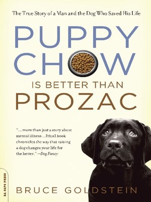 cover image of Puppy Chow Is Better Than Prozac
